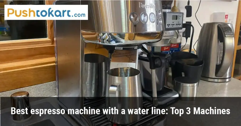 Best espresso machine with a water line